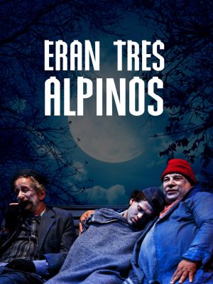 Eran tres alpinos