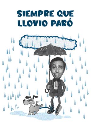 Siempre que llovio, paro