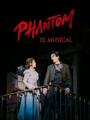 Phantom, el musical