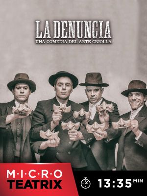 La Denuncia - microTEATRIX