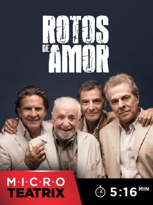 Rotos de amor - microTeatrix