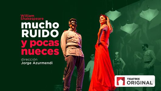 Mucho Ruido Y Pocas Nueces Personajes Descripcion www.teatrix.com