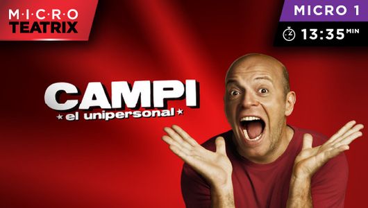 Campi, el unipersonal - microTEATRIX